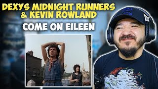 DEXY MIDNIGHT RUNNERS  Come On Eileen  REACTION [upl. by Collayer]