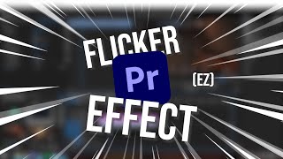 Premiere Pro Tutorial Flicker Effect For Montages [upl. by Abey]