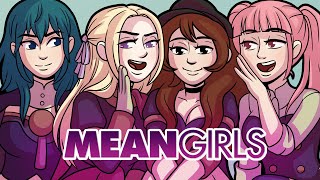 MEAN GIRLS x Fire Emblem Three Houses Animation  5th year anniversary [upl. by Teyut]