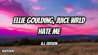 Ellie Goulding Juice WRLD  Hate Me Remix [upl. by Palm]