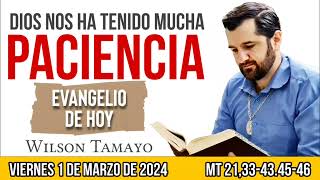 Evangelio de hoy VIERNES 1 de MARZO Mt 2133434546  Wilson Tamayo  Tres Mensajes [upl. by Noryv470]