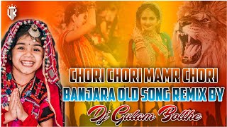 Chori Chori Mamar Chori Banjara Old Song Remix  M Srinivas Song  Dj Gulam Thop [upl. by Kcirdla]