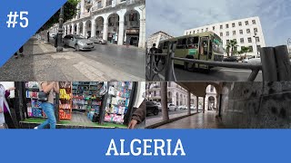 WALKING IN ALGIERS I ALGERIA I PART 2 I الجزائر [upl. by Anoo]