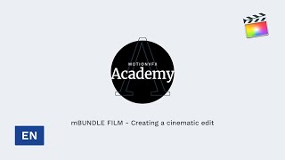 How to create a cinematic trailer in Final Cut Pro X  MotionVFX [upl. by Taffy]