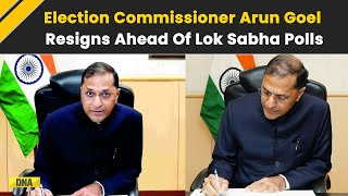 Breaking News Election Commissioner Arun Goel Resigns From His Post  Lok Sabha Elections 2024 [upl. by Dagnah]