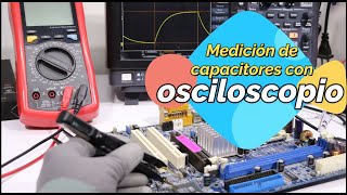 ✅ COMO medir capacitores sobre PCB con OSCILOSCOPIO keysight capacimetro y LCR ideal para reparación [upl. by Oterol]