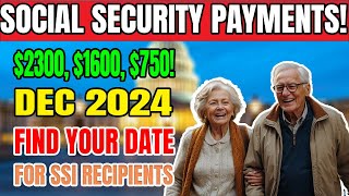 SSI Payment Dates Revealed 2300 1600 750 Social Security Checks Coming in December 2024 [upl. by Bullis]