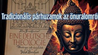 Tradicionális párhuzamok az önuralomról Német teológia  Buddha [upl. by Azmah559]