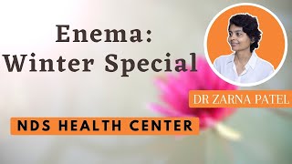 सर्दियों में एनिमा कैसे करें  Winter Enema By Dr Zarna Patel NDS  New Diet System [upl. by Lamont]