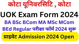 Kota University Exam Form 2024  UOK BA BSc BCom MSc MCom BEd Exam Form 2024 [upl. by Acacia]