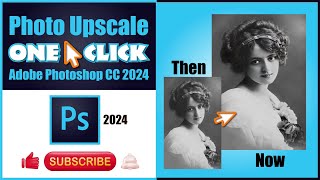 OneClick Photo Upscale with Neural Filters amp Photo Restoration in Photoshop [upl. by Antin]