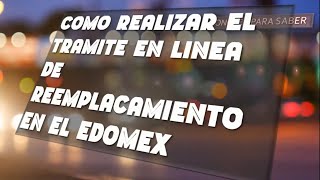 Reemplacamiento o renovación en linea de placas en el EDOMEX y podrás recogerlas con previa cita [upl. by Nicks]