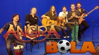 Angra  Programa Os Donos da Bola [upl. by Ingham]