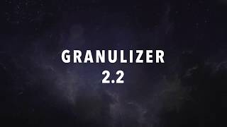 GRANULIZER 22  Inertia Sound Systems [upl. by Bitthia712]