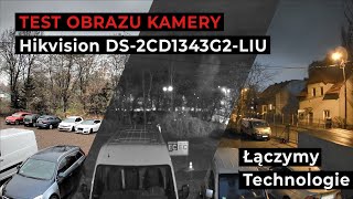 Kamera DS2CD1343G2LIU Hikvision  test dzieńnoc [upl. by Rekoob]