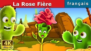 La Rose Fière The Proud Rose Story in French  Contes De Fées Français FrenchFairyTales [upl. by Barney]