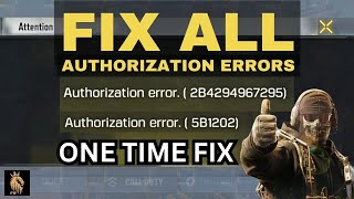 How to Fix Authorization Error in Call of Duty Mobile  2B4294967295 5B1202 amp 307 CODM New 270FD10 [upl. by Iaht]