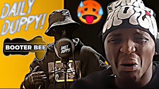 BOOTER BEE IS DRILLER FOR REAL🥵 BOOTER BEE  DAILY DUPPY  REACTION [upl. by Raybin]