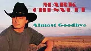 MARK CHESNUTT  IT SURE IS MONDAY [upl. by Orvie427]