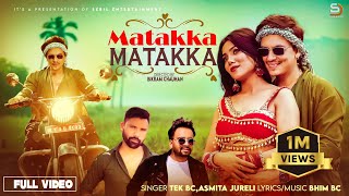 MATAKKA MATAKKA  FtPaul Shah amp Asmita Jureli  Tek BC amp Asmita Jureli  New Nepali Song 2080 [upl. by Garibull]