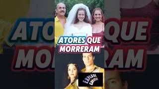 Esses Atores da Novela ANJO MAU Já MORRERAM shorts novelas atoresfalecidos [upl. by Alorac106]