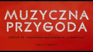 Lekcja 32  Dominanta septymowa w I przewrocie [upl. by Xet]