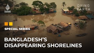 Life Before Land Bangladesh’s Disappearing Shorelines  Dying Earth E3  Featured Documentary [upl. by Clevey509]