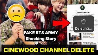 Cinewood BTS Channel Deleted 😭 By TodaysNews6  My Channel Full Shocking Story ⚠️ [upl. by Atenahs]