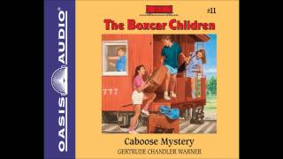 quotCaboose Mysteryquot The Boxcar Children 11  Ch 1 [upl. by Dannye]