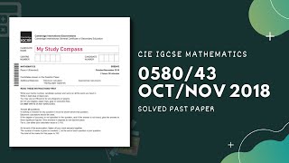 058043ON18  Easy Step by Step Solutions  CIE IGCSE MATHS PAPER 4 EXTENDED OCTNOV 2018 [upl. by Ekul326]