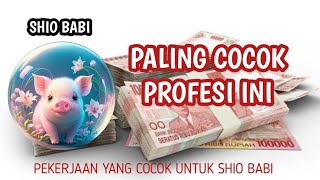 RAMALAN SHIO BABI INI PROFESI YANG COCOK UNTUK SHIO BABI [upl. by Maggi305]