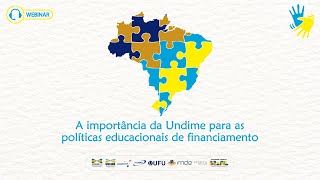 4 2024 Webinar  A importância da Undime para as políticas educacionais de financiamento [upl. by Keeler307]