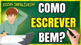 Como ESCREVER Bem Veja as 7 Dicas INFALÍVEIS Para Escrever Bem [upl. by Akinuahs566]