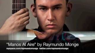 Manos Al Aire by Raymundo Monge [upl. by Yelkao]