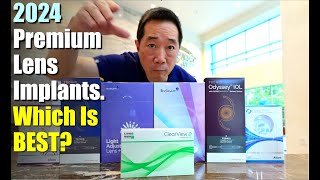 Premium Lens Implants IOLs in 2024 Which ONE is the best Shannon Wong MD [upl. by Htrow]