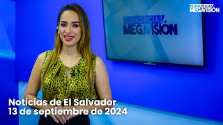 Las noticias más destacadas de El Salvador  13 de septiembre de 2024 [upl. by Domenech]