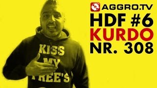 HDF  KURDO HALT DIE FRESSE 06 NR 308 OFFICIAL HD VERSION AGGROTV [upl. by Shamus2]