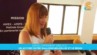 Développement des Icc Un accord entre WallonieBruxelles et le Bénin [upl. by Olinad916]