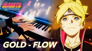 【BORUTO Opening 10】GOLD  FLOW Piano  Kens Keys [upl. by Nairdad393]