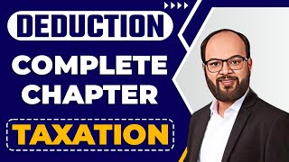 Deductions Complete Chapter  CA Inter Group 1 Taxation  Tax Deduction Vs Exemption  taxtycoon [upl. by Jessey707]