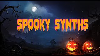 Spooky Synths Jam [upl. by Dj]