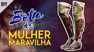 DIY Como fazer a BOTA da MULHER MARAVILHA Wonder Woman Boots  Dan Pugno [upl. by Nileuqcaj]