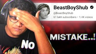 BeastBoyShub Made a MISTAKE😠 [upl. by Yrohcaz]