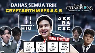 TRIK NGERJAIN SEMUA SOAL CRYPTARITHM CLASH OF CHAMPIONS EPISODE 4 amp 5  JEROME POLIN [upl. by Ennovaj]