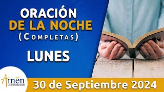 Oración De La Noche Hoy Lunes 30 Septiembre 2024 l Padre Carlos Yepes l Completas l Católica l Dios [upl. by Marteena]