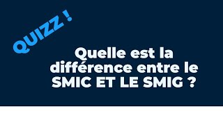 Quelle est la différence entre le SMIC ET LE SMIG  paie salaire smic [upl. by Nonrev]