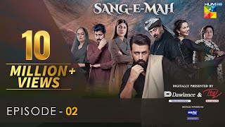 SangeMah EP 02 Eng Sub 16 Jan 22  Presented by Dawlance amp Itel Mobile Powered By Master Paints [upl. by Hernando]