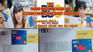 TIPS PAANO MALAMAN ANG ACCOUNT NUMBER NG DEBIT CARD  ATM CARD [upl. by Orban516]