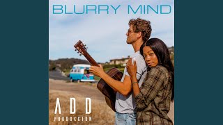 Blurry Mind Acoustic [upl. by Adnaral]