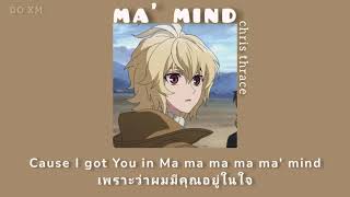 THAISUB  ma mind  chris thrace lyrics [upl. by Llehsor]